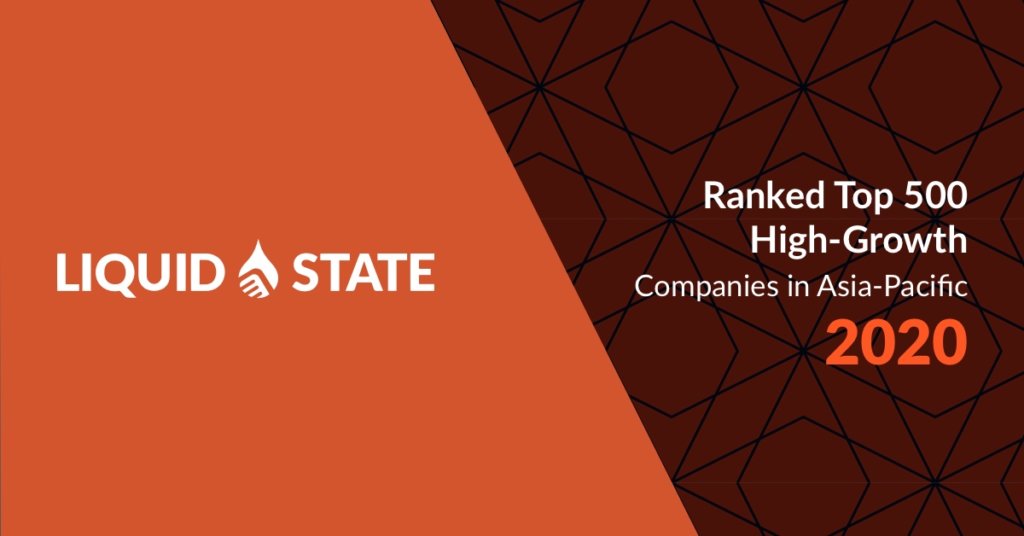 Liquid State Ranked in Financial Times Top 500 High Growth Companies Asia Pacific